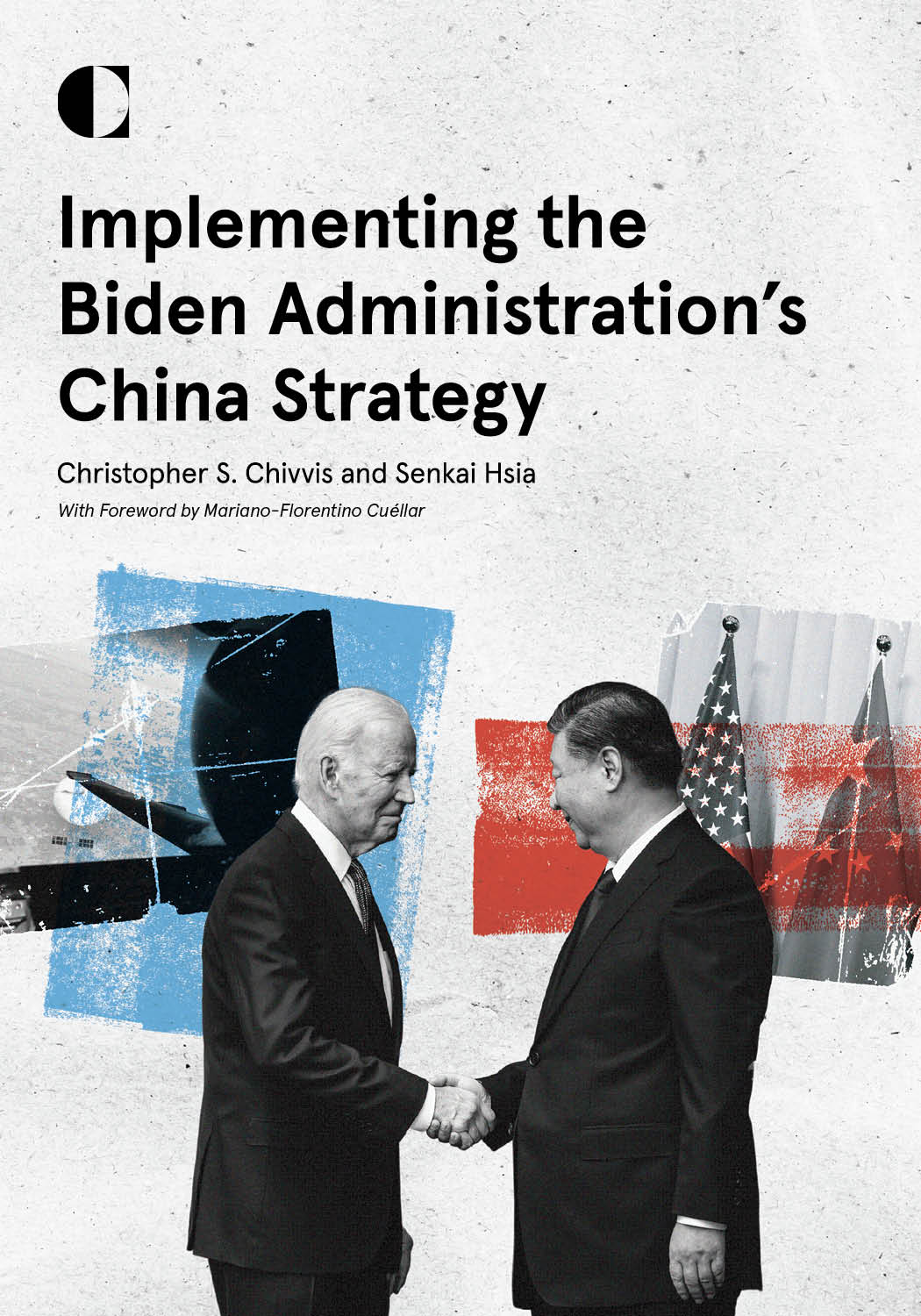 Implementing the Biden Administration’s China Strategy