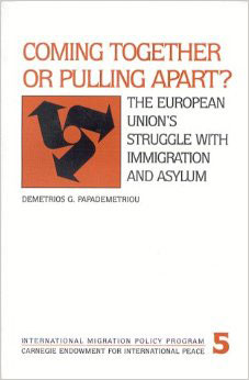 Coming Together or Pulling Apart? The European Union's Struggle with Immigration and Asylum