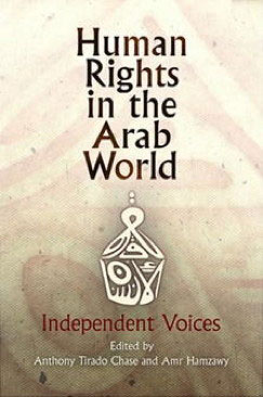 Human Rights in the Arab World: Independent Voices