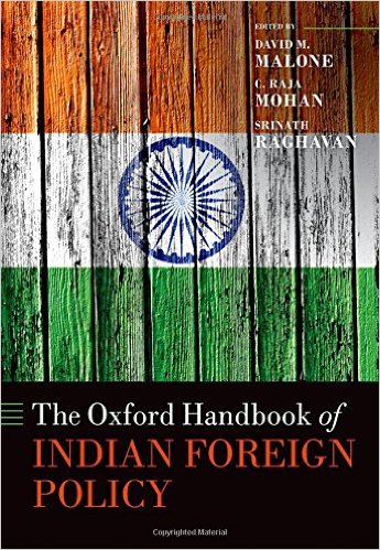 The Oxford Handbook of Indian Foreign Policy