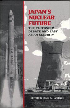 Japan's Nuclear Future: The Plutonium Debate and East Asian Security