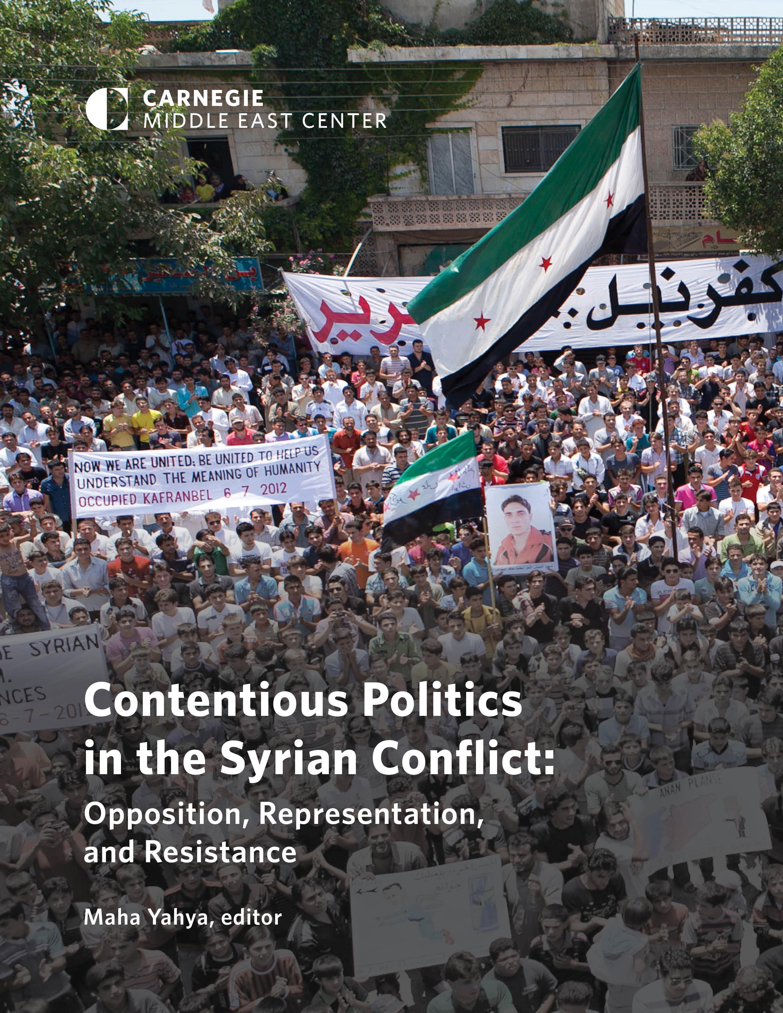 Contentious Politics in the Syrian Conflict: Opposition, Representation, and Resistance