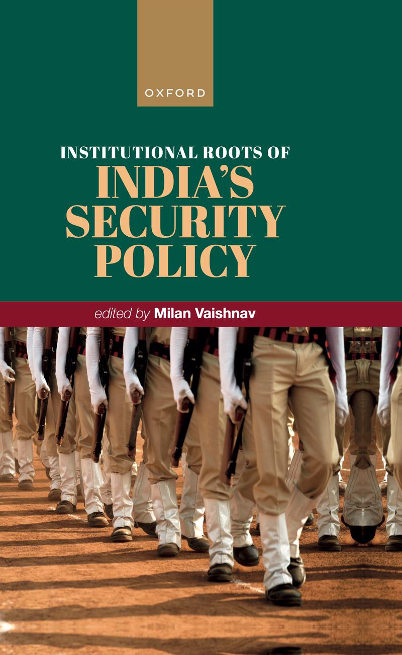 Institutional Roots of India’s Security Policy