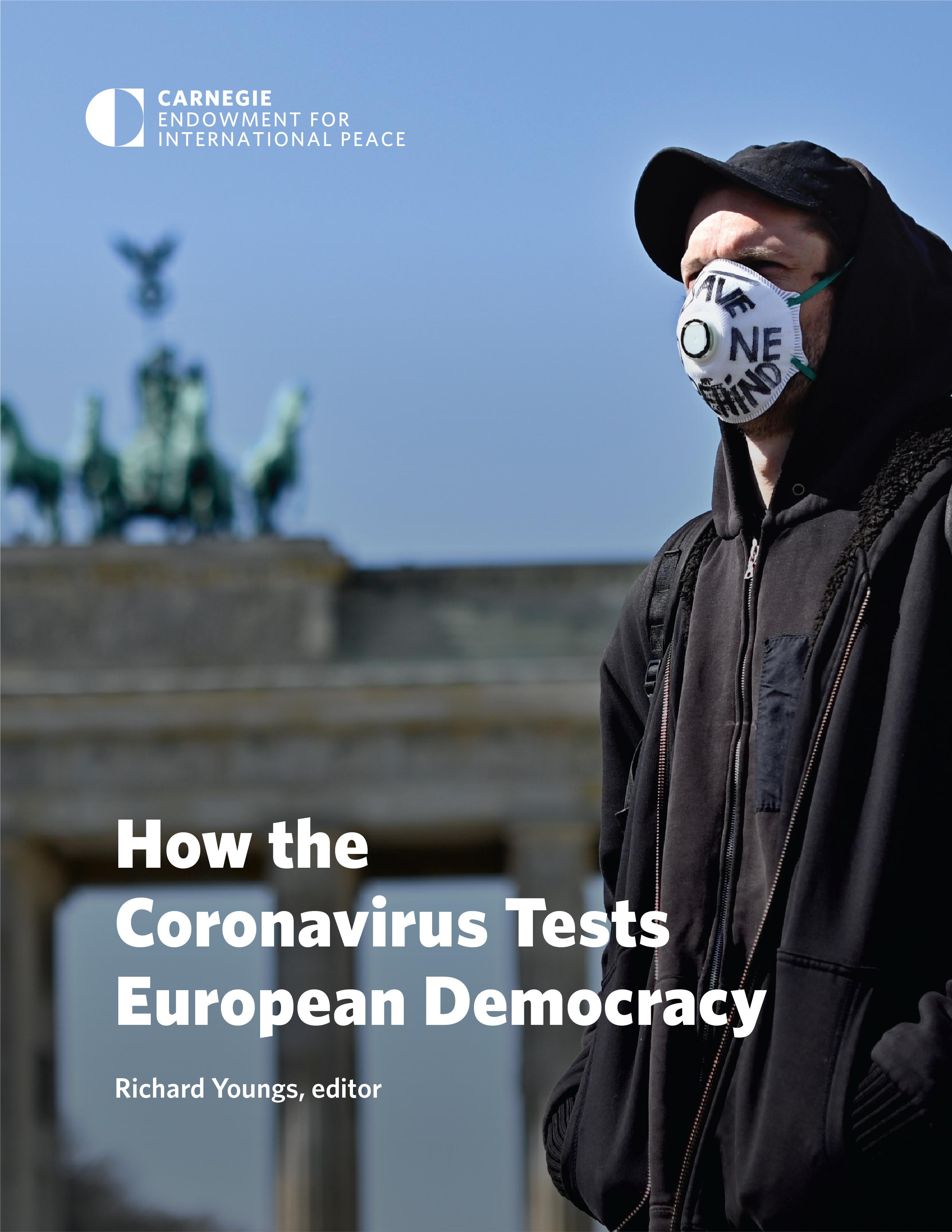 How the Coronavirus Tests European Democracy