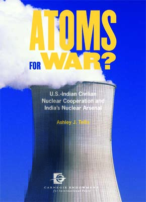 Atoms for War? U.S.-Indian Civilian Nuclear Cooperation and India's Nuclear Arsenal