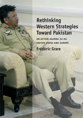 Rethinking Western Strategies Toward Pakistan: An Action Agenda for the United States and Europe