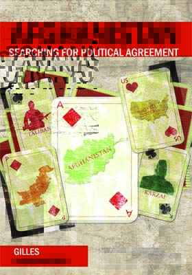 Afghanistan: Searching for Political Agreement