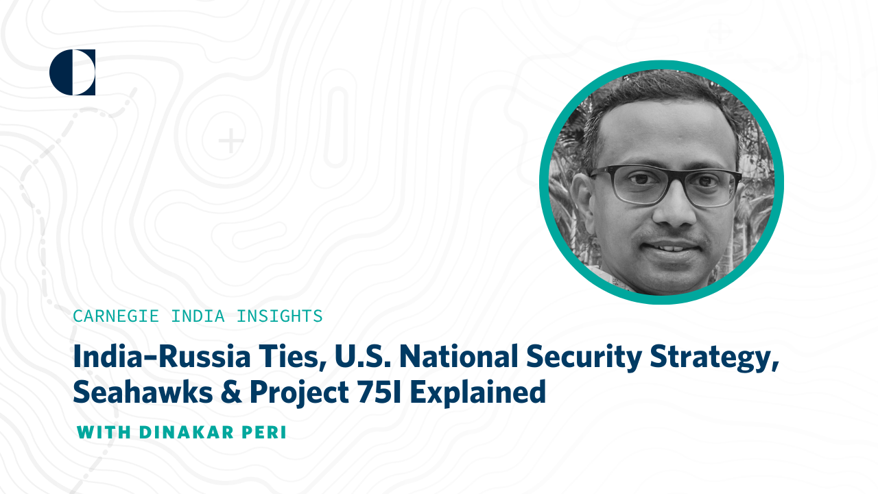 India–Russia Ties, U.S. National Security Strategy, Seahawks & Project ...